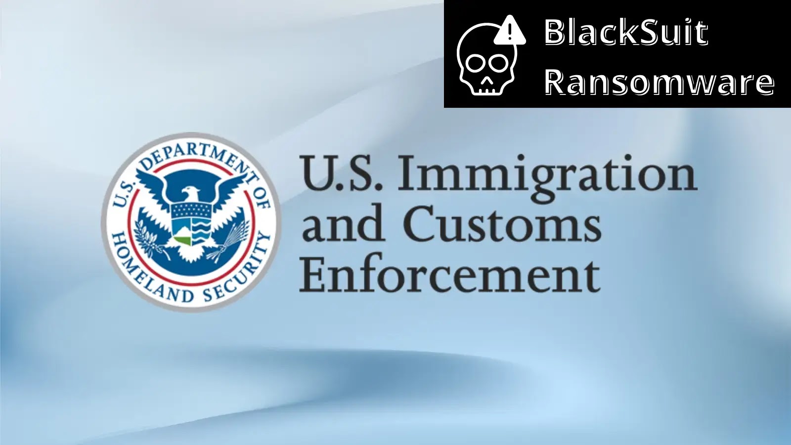 US Confirms Takedown of BlackSuit Ransomware Behind 450+ Hacks