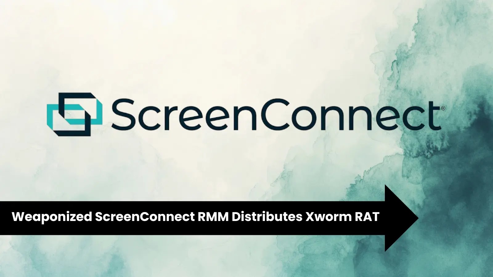 Weaponized ScreenConnect RMM Tool Tricks Users into Downloading Xworm RAT