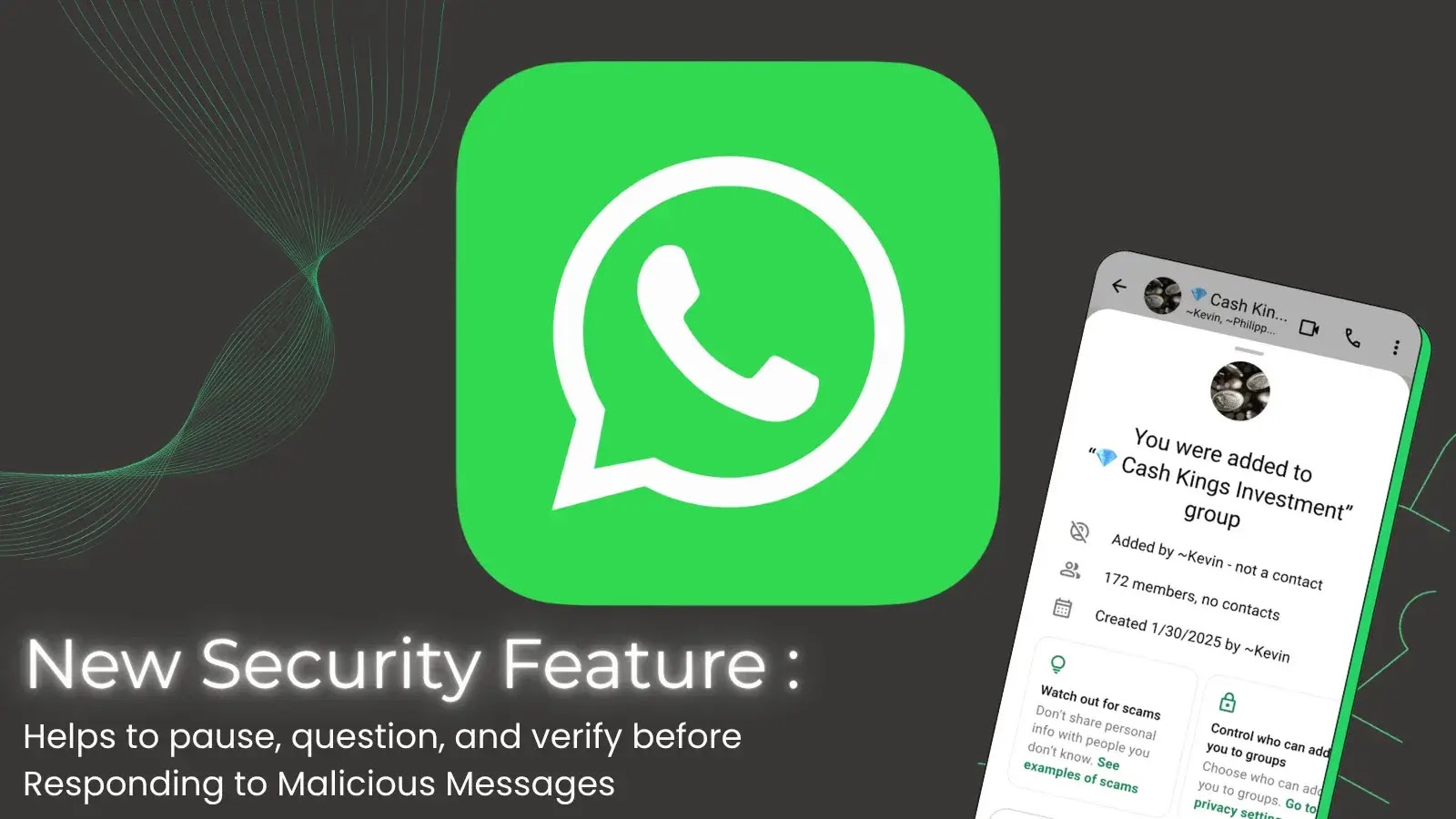 WhatsApp Adds Security Feature to Help Users Spot and Avoid Malicious Messages WhatsApp Adds Security Feature to Help Users Spot and Avoid Malicious Messages