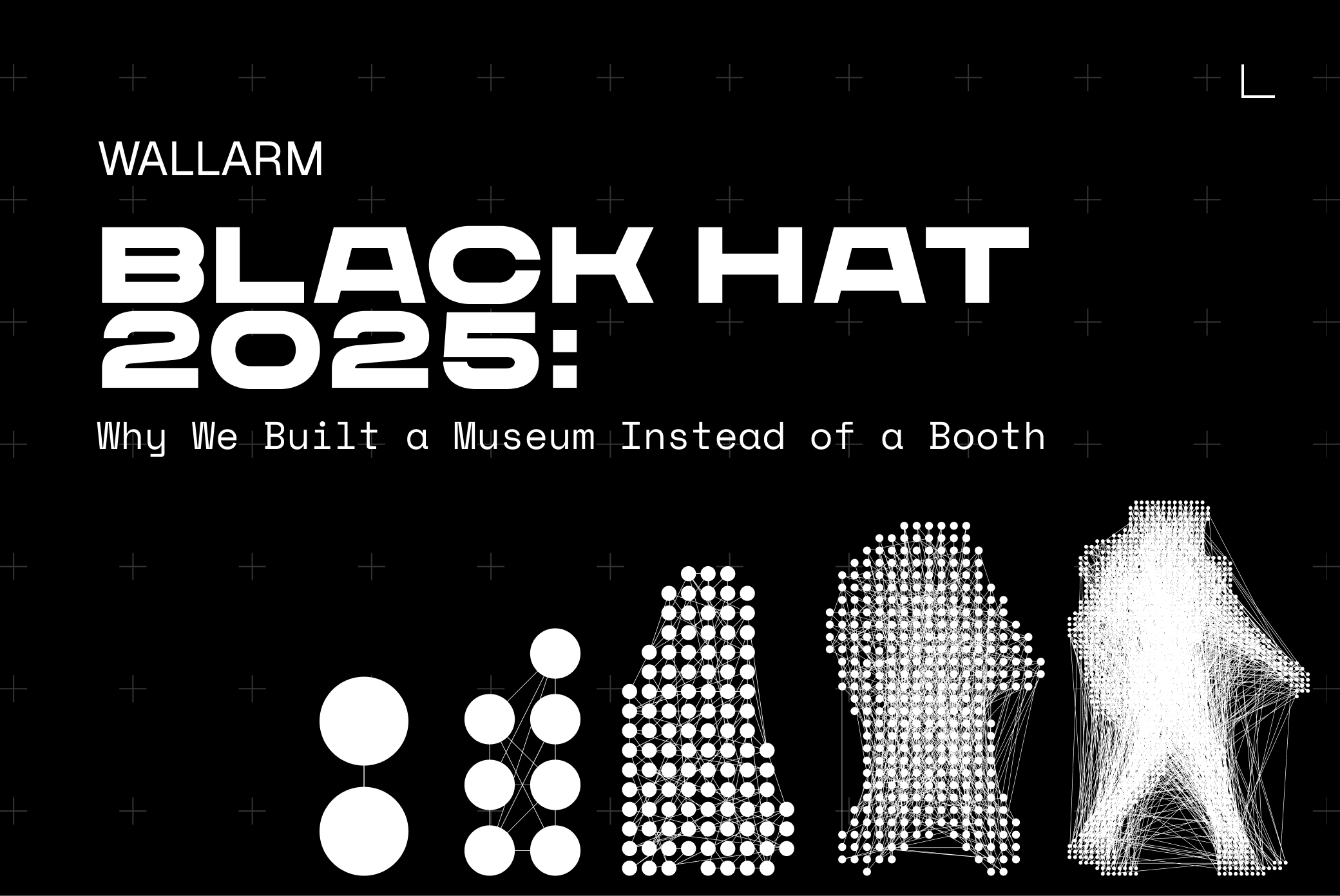 Why We Built a Museum Instead of a Booth — API Security Why We Built a Museum Instead of a Booth — API Security