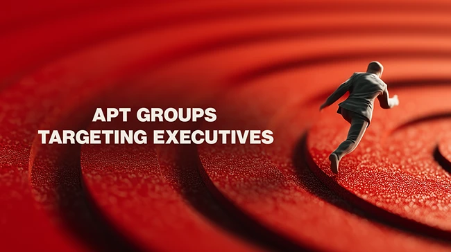 APT groups are getting personal, and CISOs should be concerned