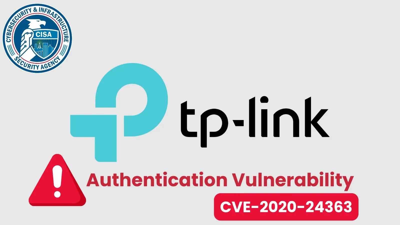 CISA Alerts on TP-Link Authentication Flaw Under Active Exploitation