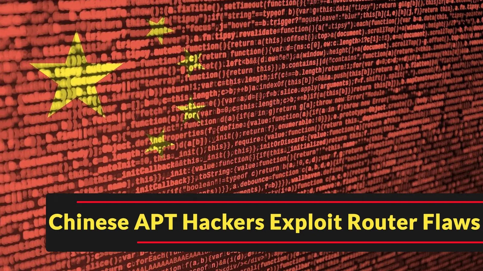 Chinese APT Hackers Exploit Router Vulnerabilities to Infiltrate Enterprise Environments Chinese APT Hackers Exploit Router Vulnerabilities to Infiltrate Enterprise Environments