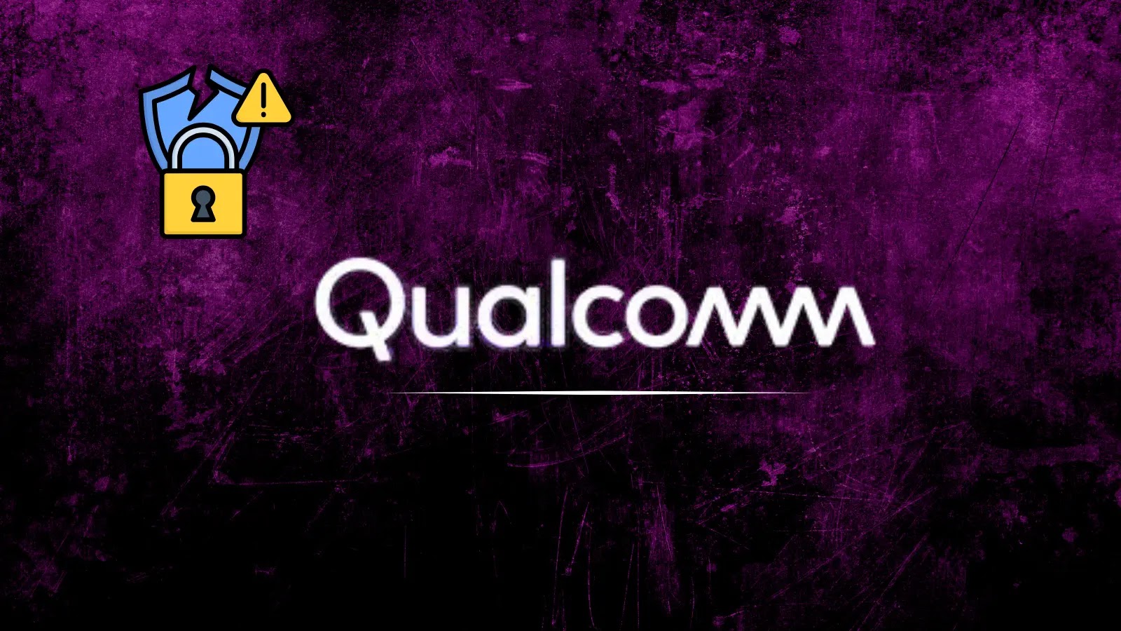 Critical Qualcomm Vulnerabilities Allow Attackers to Execute Arbitrary Code Remotely