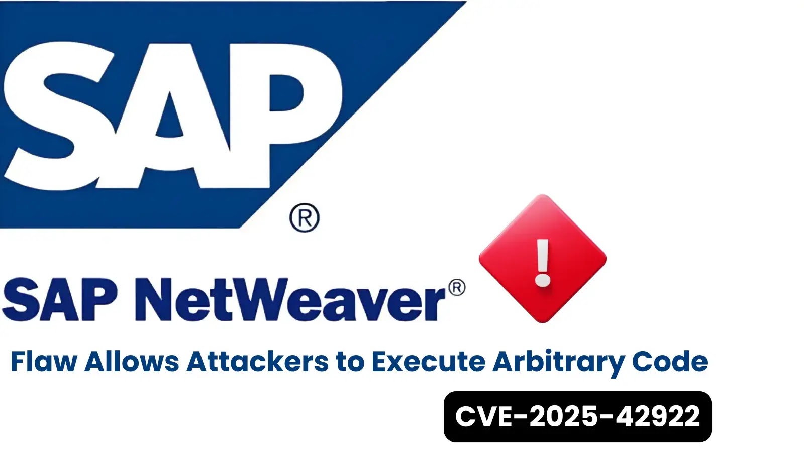 Critical SAP NetWeaver Flaw Allows Attackers to Execute Arbitrary Code