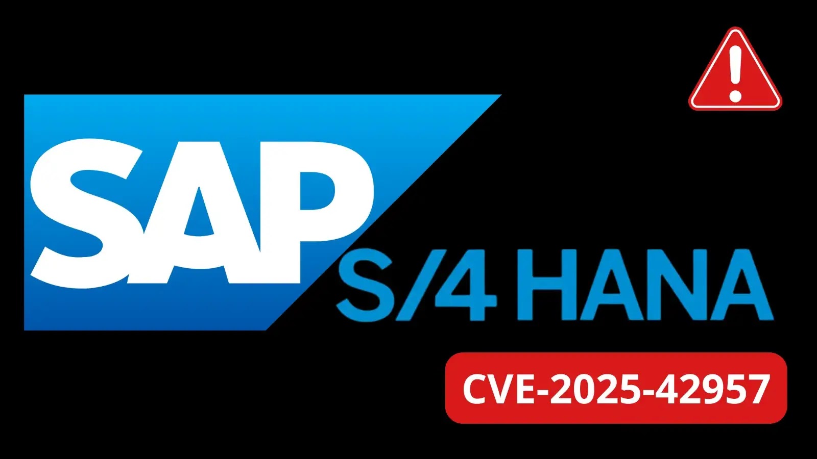 Critical SAP S/4HANA Vulnerability Actively Exploited, Allowing Full System Takeover Critical SAP S/4HANA Vulnerability Actively Exploited, Allowing Full System Takeover