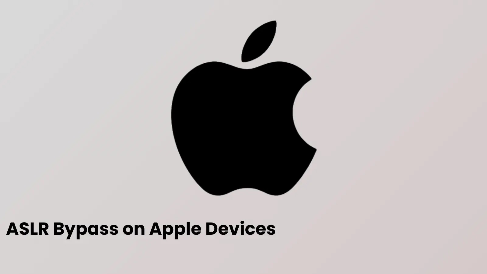 Google Project Zero Details ASLR Bypass on Apple Devices Using NSDictionary Serialization