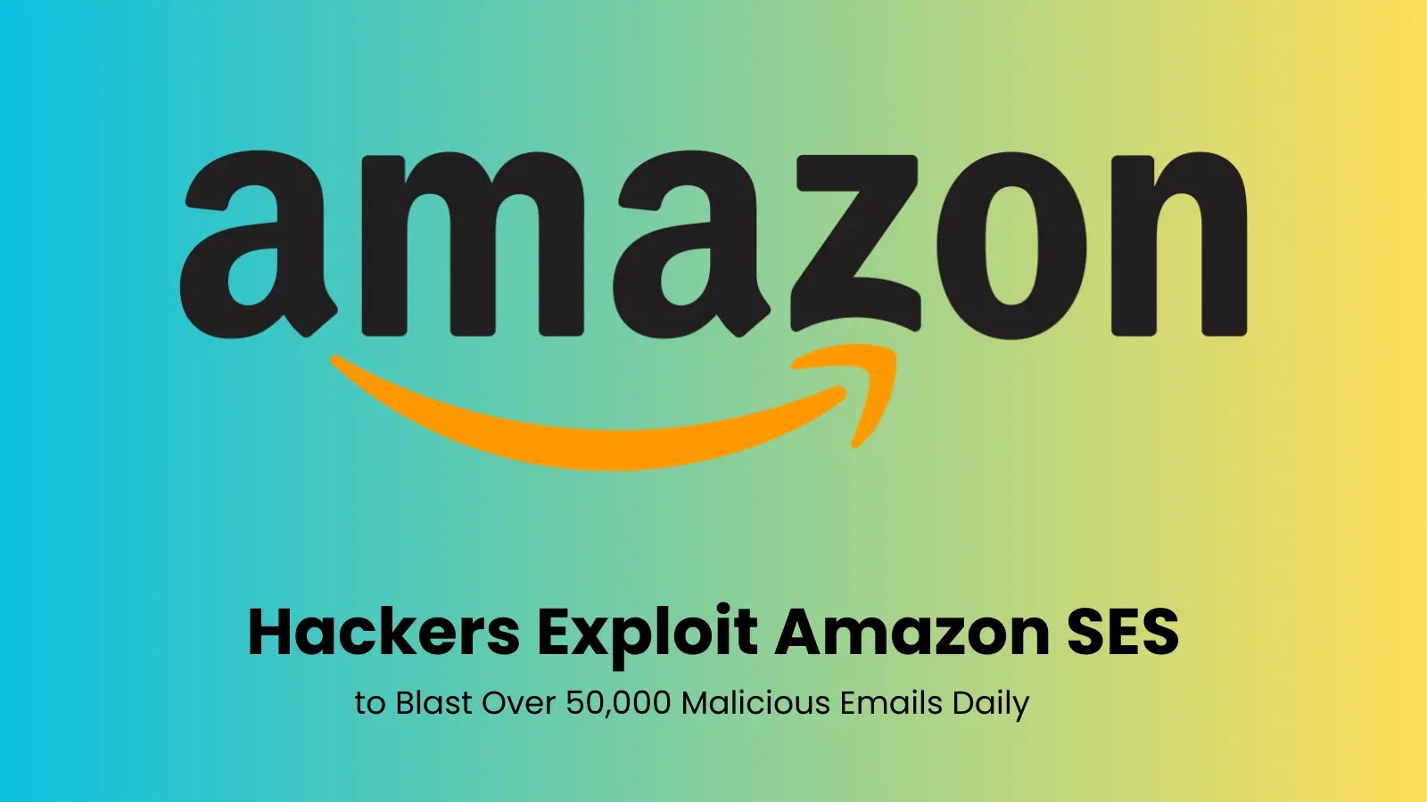 Hackers Exploit Amazon SES to Blast Over 50,000 Malicious Emails Daily Hackers Exploit Amazon SES to Blast Over 50,000 Malicious Emails Daily