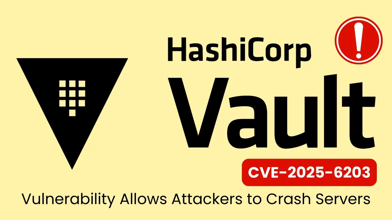 HashiCorp Vault Vulnerability Allows Attackers to Crash Servers