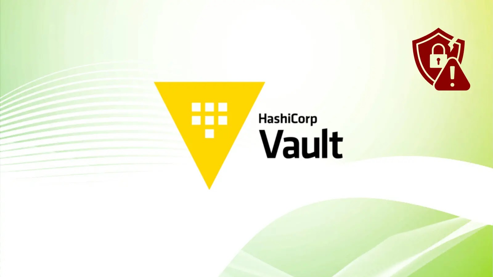 HashiCorp Vault Vulnerability Let Attackers to Crash Servers