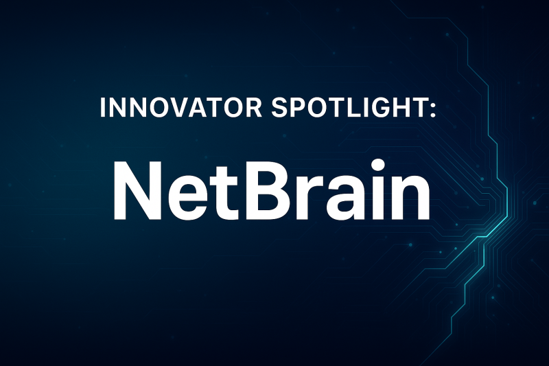 Innovator Spotlight: NetBrain