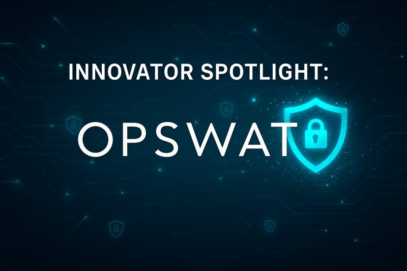 Innovator Spotlight: OPSWAT