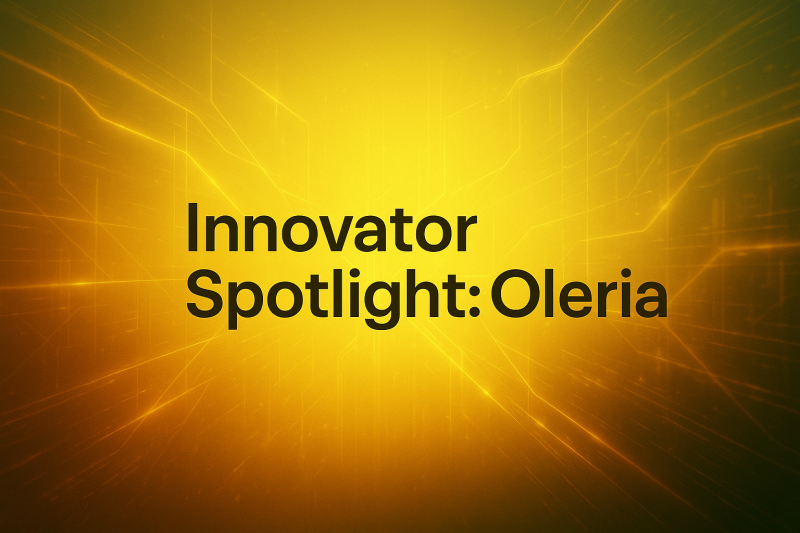 Innovator Spotlight: Oleria