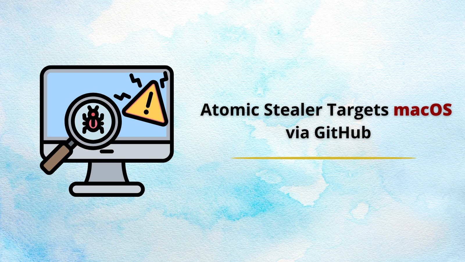 Massive Cyber-Attack Attacking macOS Users via GitHub Pages to Deliver Stealer Malware Massive Cyber-Attack Attacking macOS Users via GitHub Pages to Deliver Stealer Malware