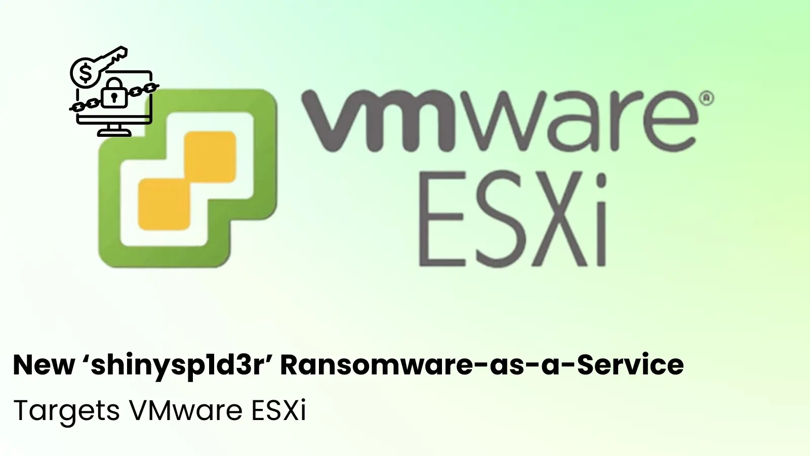 New ‘shinysp1d3r’ Ransomware-as-a-Service Targets VMware ESXi in Ongoing Development New ‘shinysp1d3r’ Ransomware-as-a-Service Targets VMware ESXi in Ongoing Development