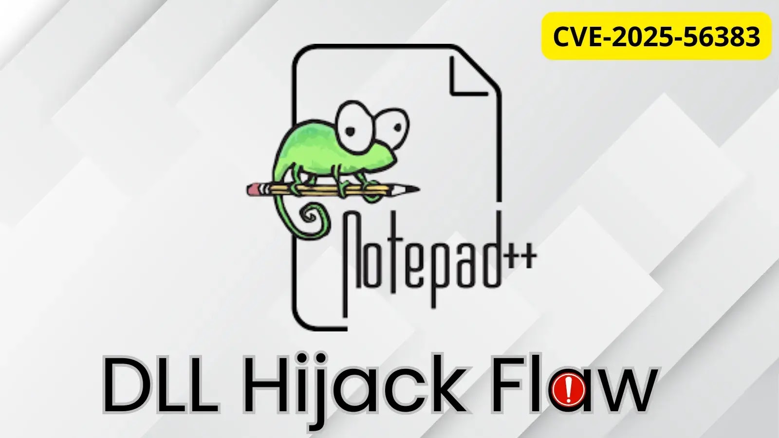 Notepad++ DLL Hijack Flaw Lets Attackers Run Malicious Code Notepad++ DLL Hijack Flaw Lets Attackers Run Malicious Code