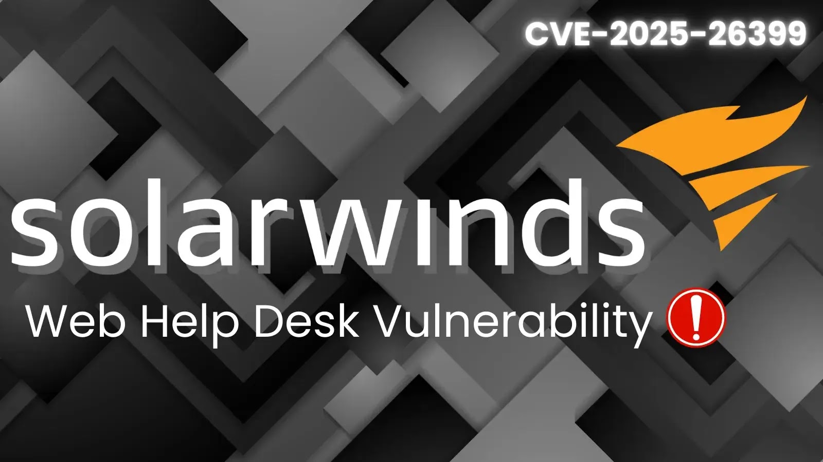 SolarWinds Web Help Desk Vulnerability Enables Privilege Escalation