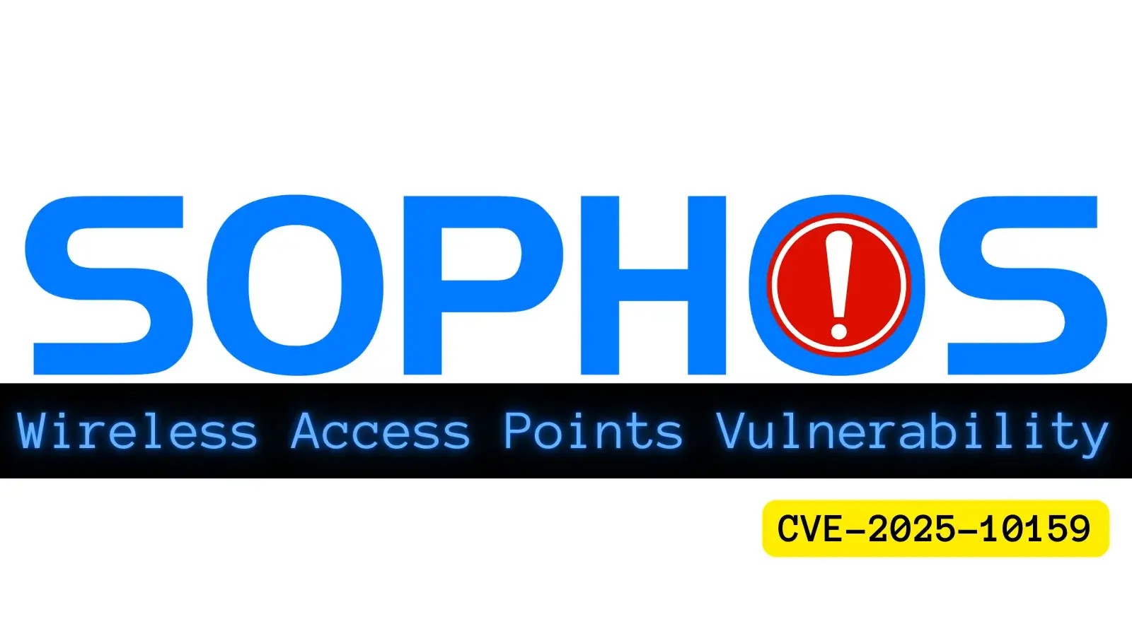 Sophos Wireless Access Point Vulnerability Allows Attackers to Bypass Authentication