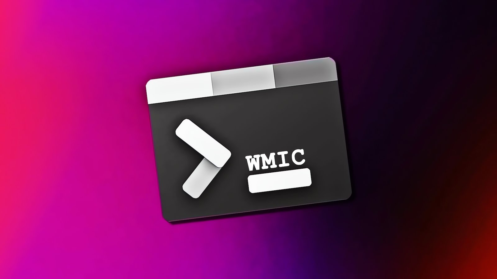 WMIC Windows Management Instrumentation Command-line