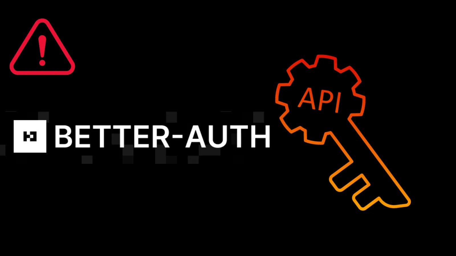 Better Auth API keys Vulnerability Let Attackers Create Privileged Credentials For Arbitrary Users