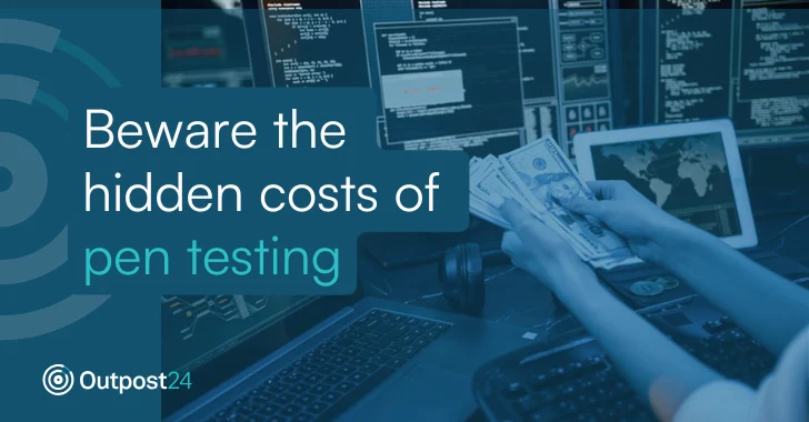 Beware the Hidden Costs of Pen Testing Beware the Hidden Costs of Pen Testing