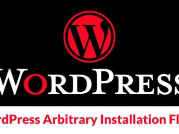 Hackers Actively Exploiting WordPress Arbitrary Installation Vulnerabilities in The Wild