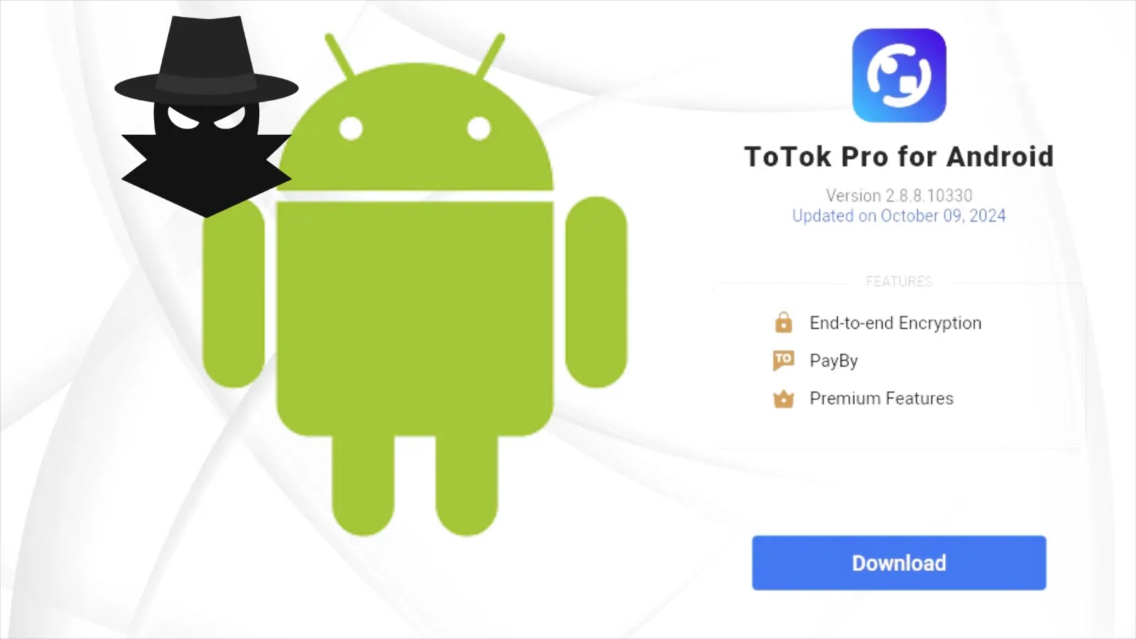 New Android Spyware Targeting Users by Imitating Signal and ToTok Apps New Android Spyware Targeting Users by Imitating Signal and ToTok Apps