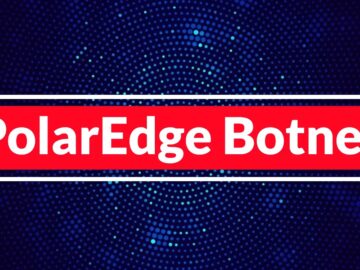 PolarEdge Botnet Infected 25,000+ Devices and 140 C2 Servers Exploiting IoT Vulnerabilities PolarEdge Botnet Infected 25,000+ Devices and 140 C2 Servers Exploiting IoT Vulnerabilities