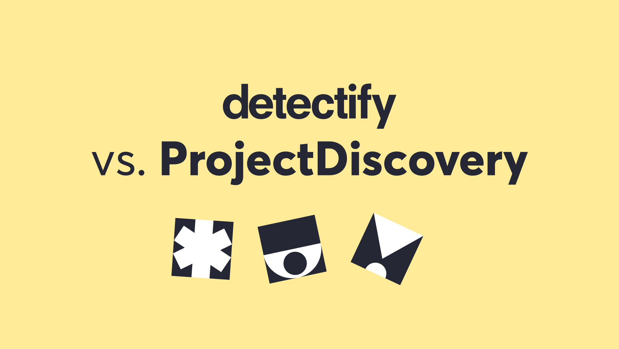 Product comparison: Detectify vs. ProjectDiscovery