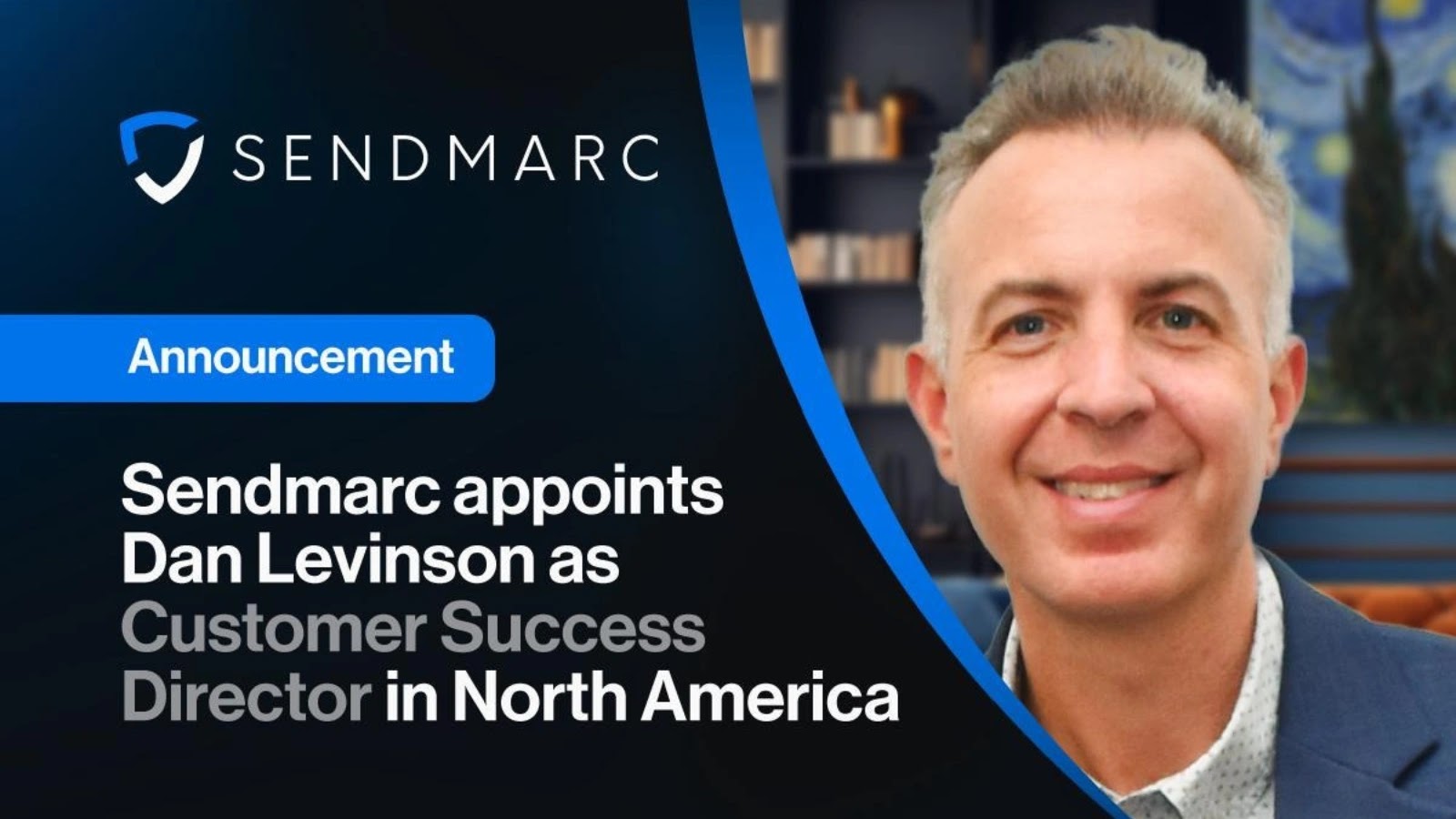 Sendmarc Appoints Dan Levinson as Customer Success Director in North America