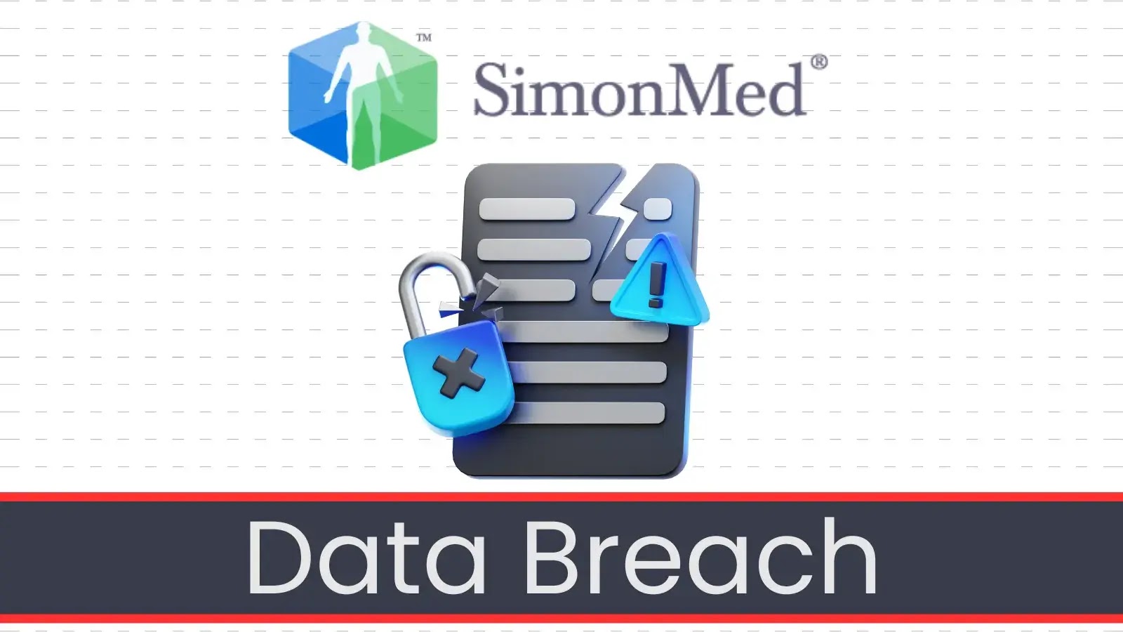 SimonMed Data Breach Exposes Sensitive Information of 1.2 Million Patients