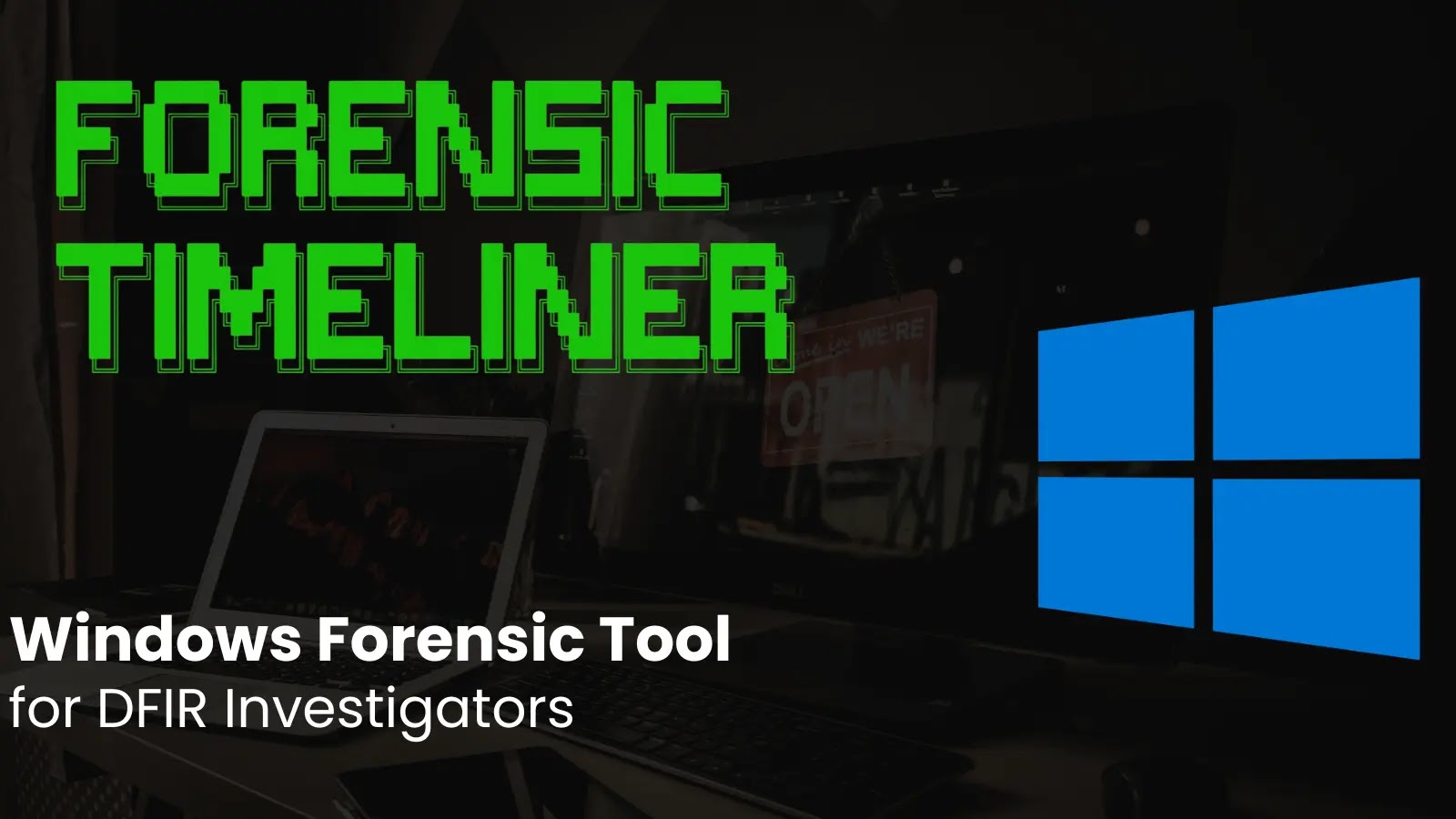 Timeliner – Windows Forensic Tool for DFIR Investigators Timeliner - Windows Forensic Tool for DFIR Investigators