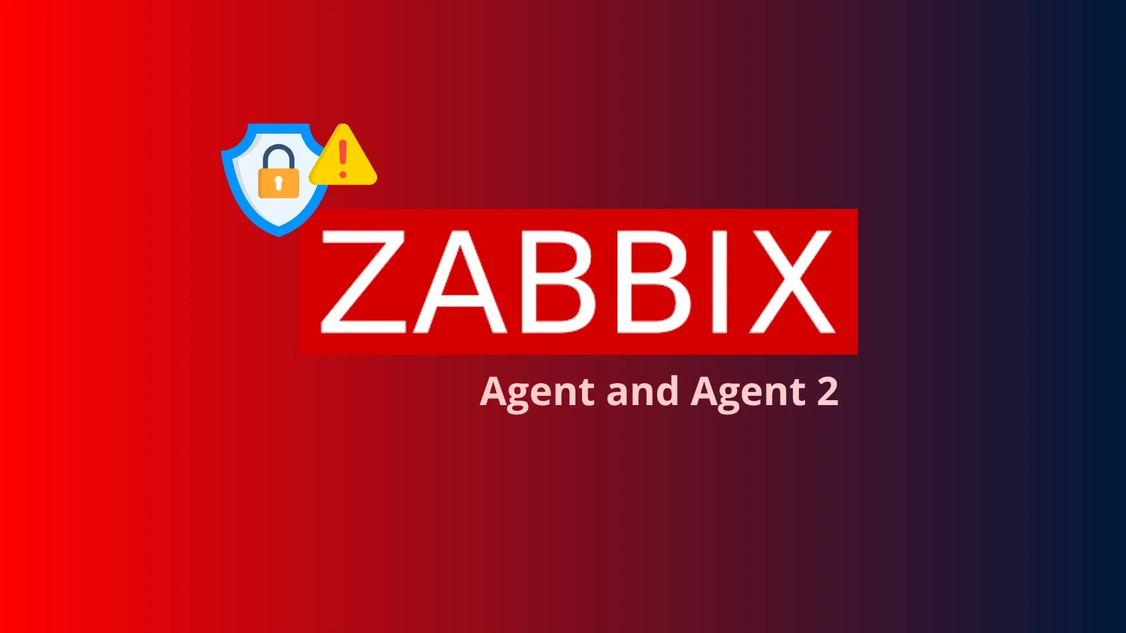 Zabbix Agent and Agent 2 for Windows Vulnerability Let Attackers Escalate Privileges Zabbix Agent and Agent 2 for Windows Vulnerability Let Attackers Escalate Privileges