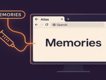 ‘ChatGPT Tainted Memories’ Exploit Enables Command Injection in Atlas Browser