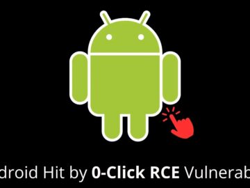 Android Hit by 0-Click RCE Vulnerability in Core System Component