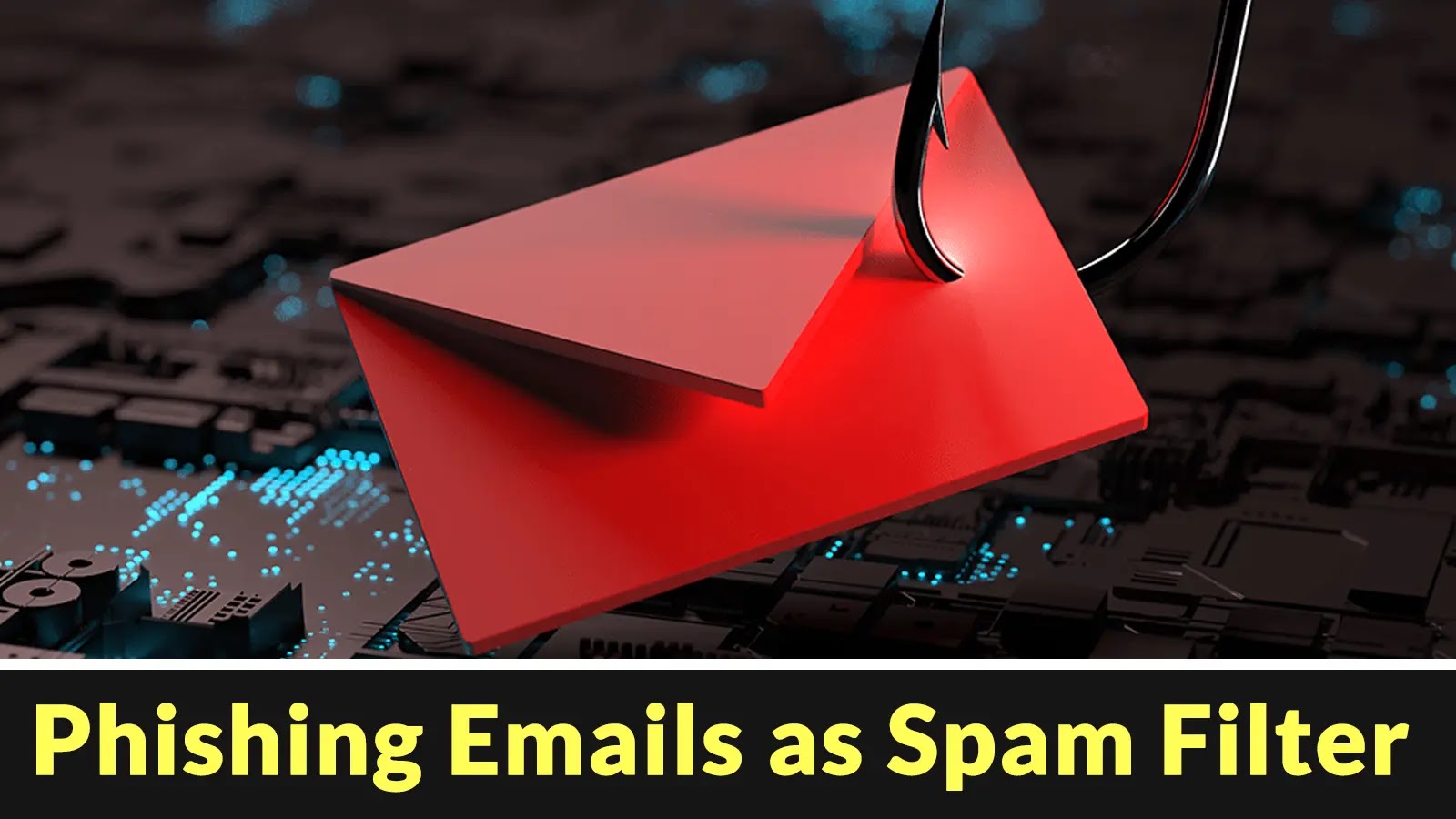 Beware of Phishing Emails as Spam Filter Alerts Steal Your Email Logins in a Blink