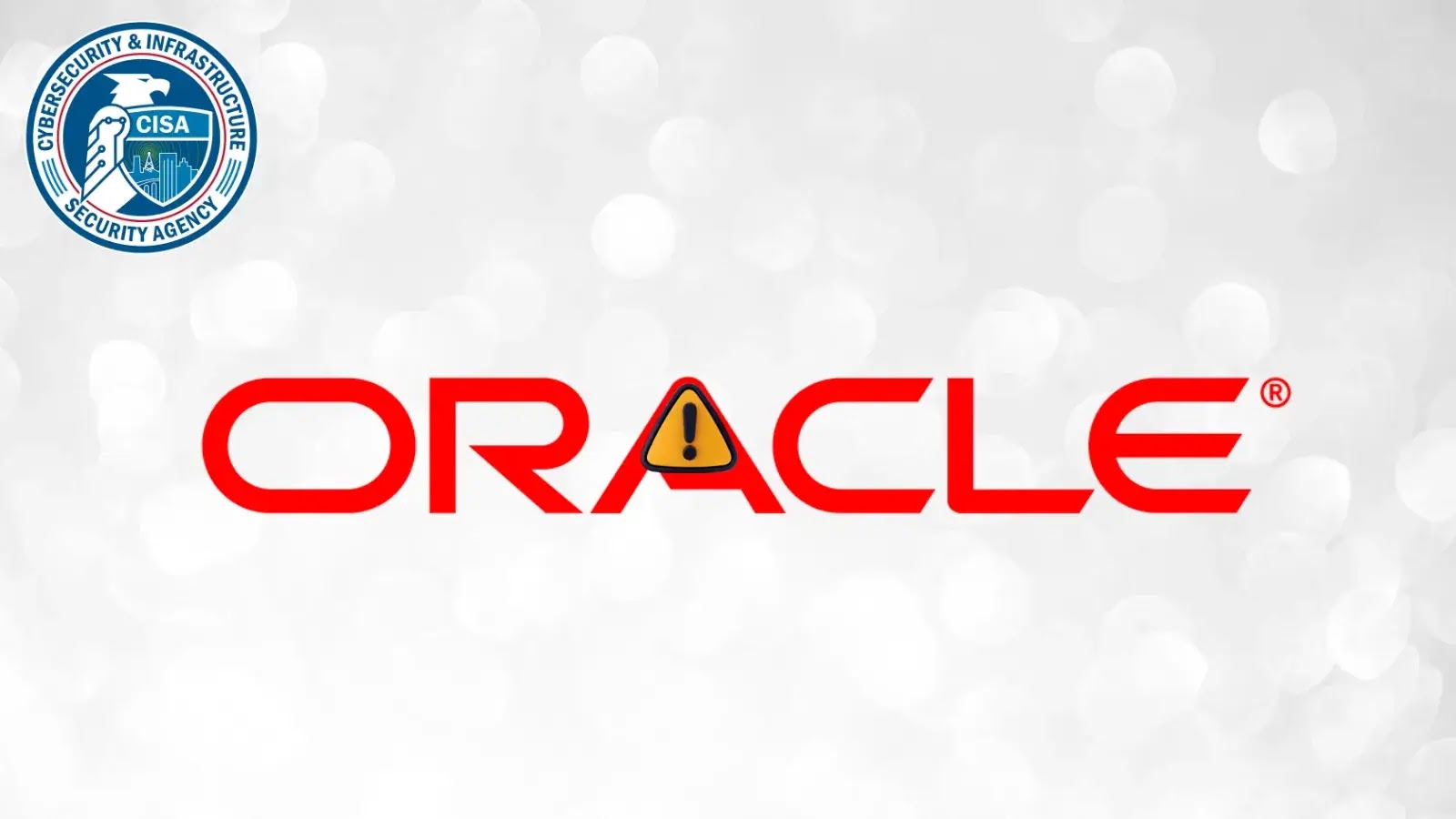 CISA Issues Warning as Hackers Target Oracle Identity Manager RCE Flaw
