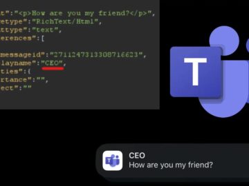 Hackers Can Exploit Microsoft Teams Vulnerabilities to Manipulate Messages and Alter Notifications