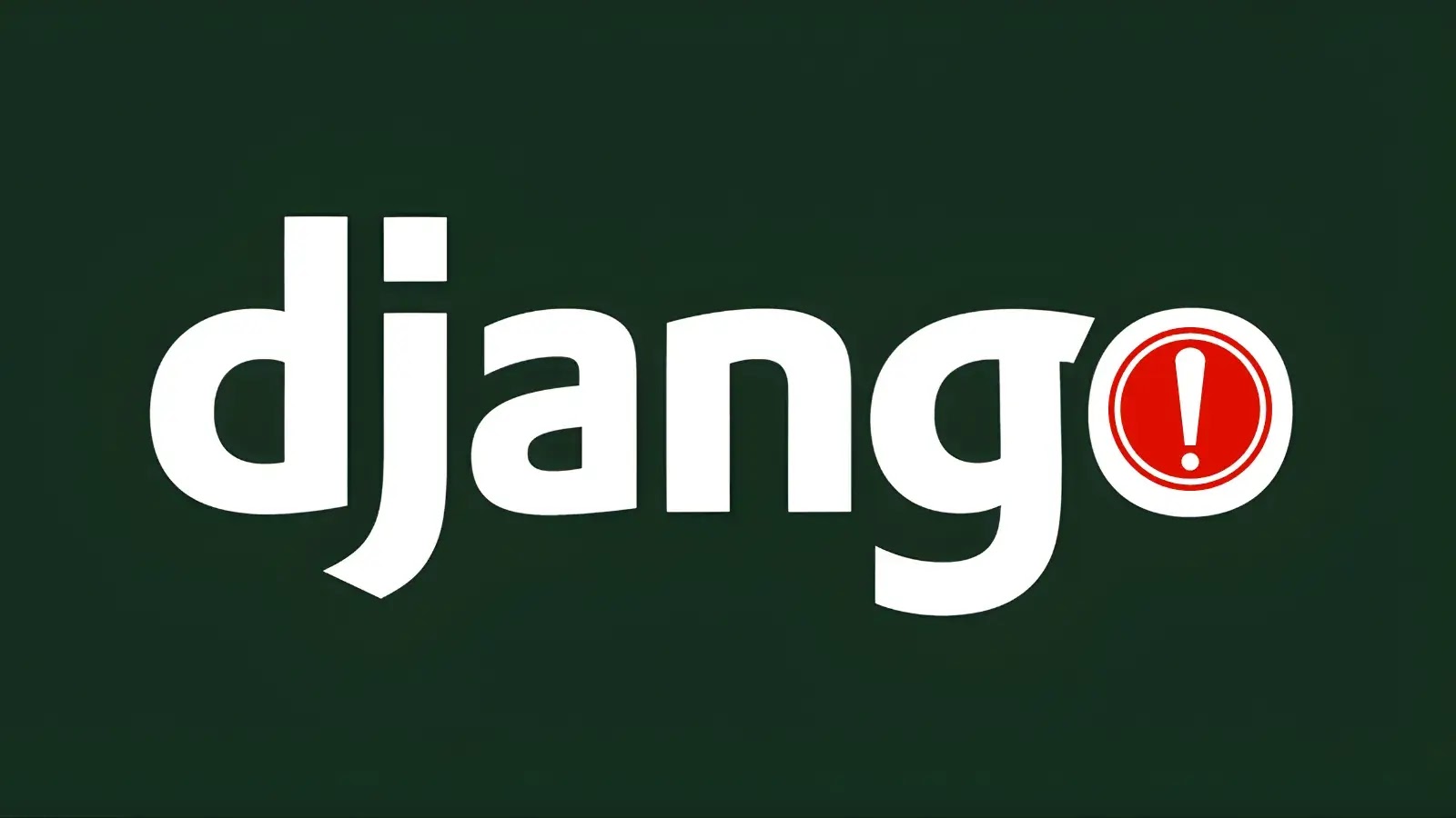 Multiple Django Flaws Could Allow SQL Injection and Denial-of-Service Attacks