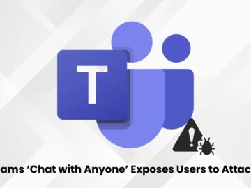 New Microsoft Teams Feature Exposes Users to Phishing and Malware Risks New Microsoft Teams Feature Exposes Users to Phishing and Malware Risks
