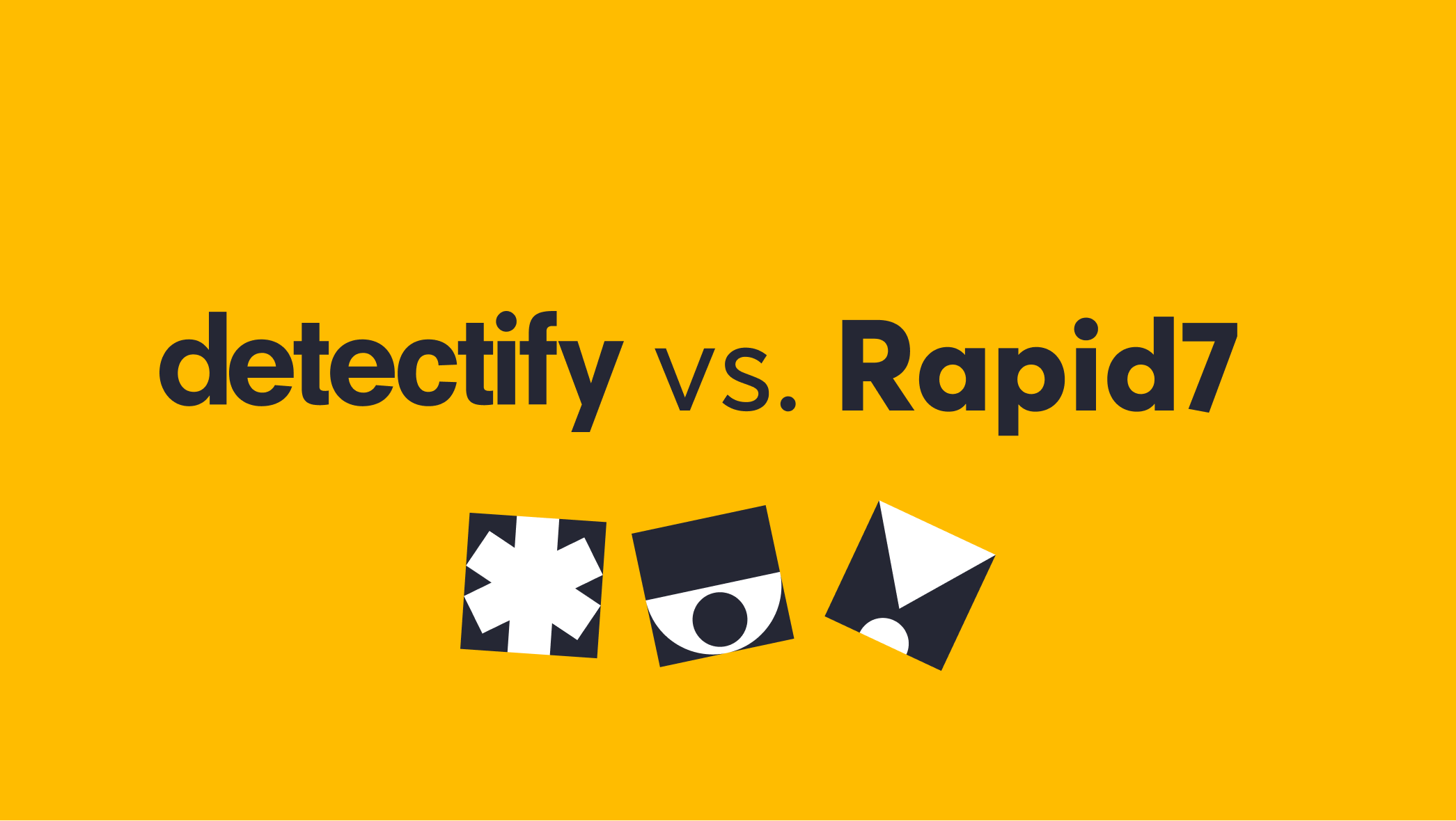 Product comparison: Detectify vs. Rapid7