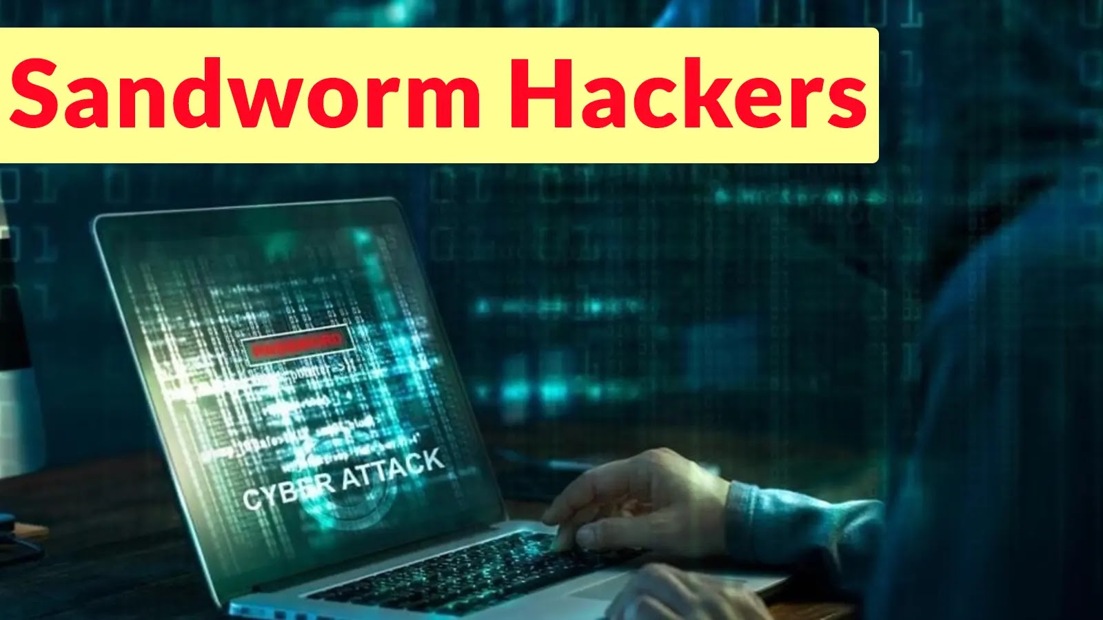 Sandworm Hackers Attacking Ukranian Organizations with Data Wiper Malwares