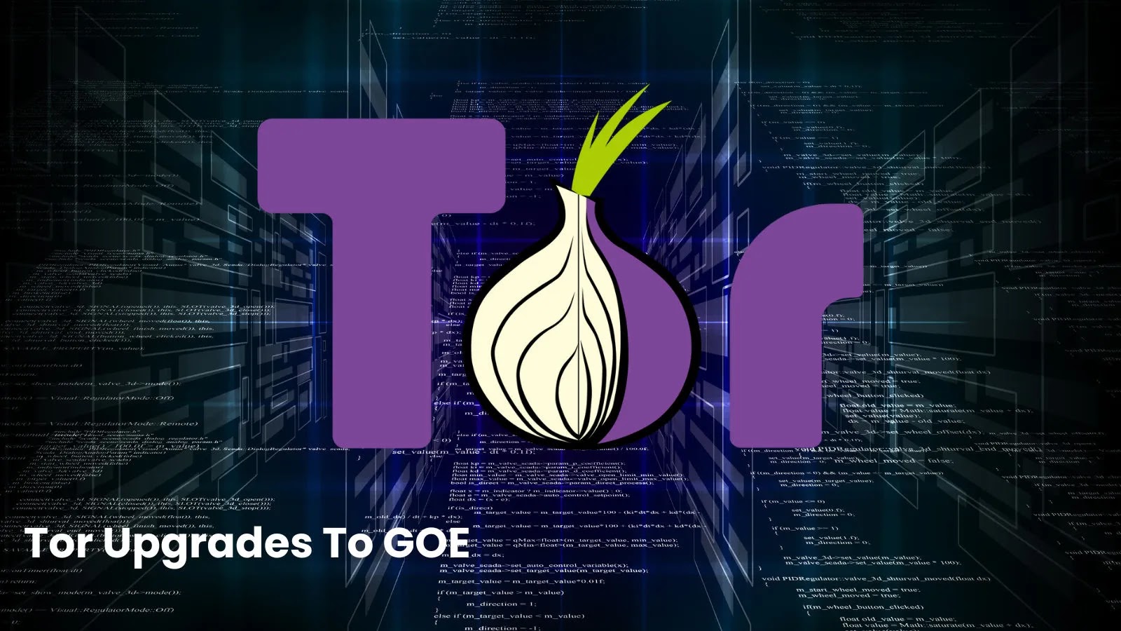 Tor Network Adopts Galois Onion Encryption To Strengthen User Protection