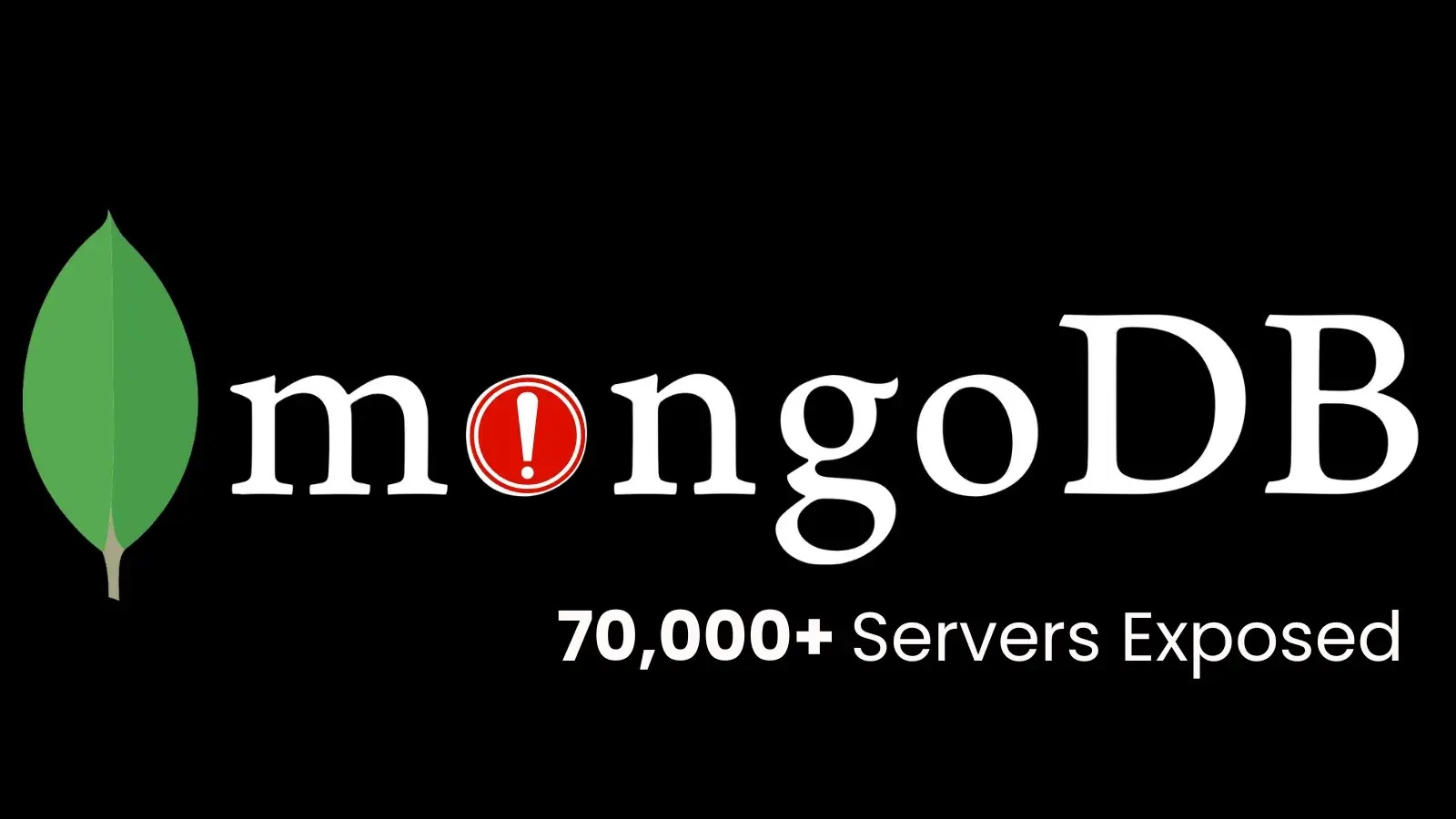 70,000+ MongoDB Servers Exposed After MongoBleed PoC Released