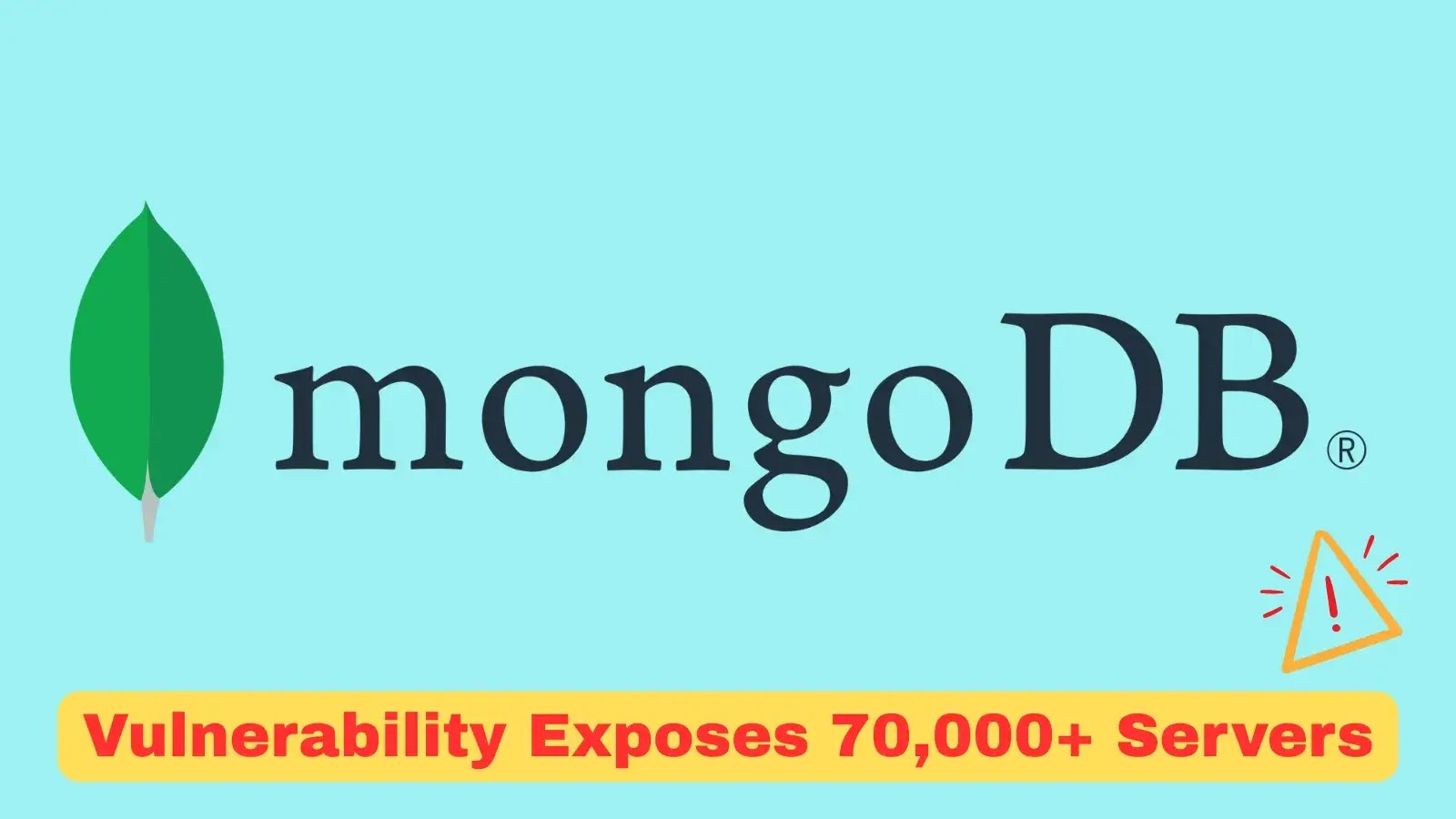 70,000+ MongoDB Servers Vulnerable to MongoBleed Exploit