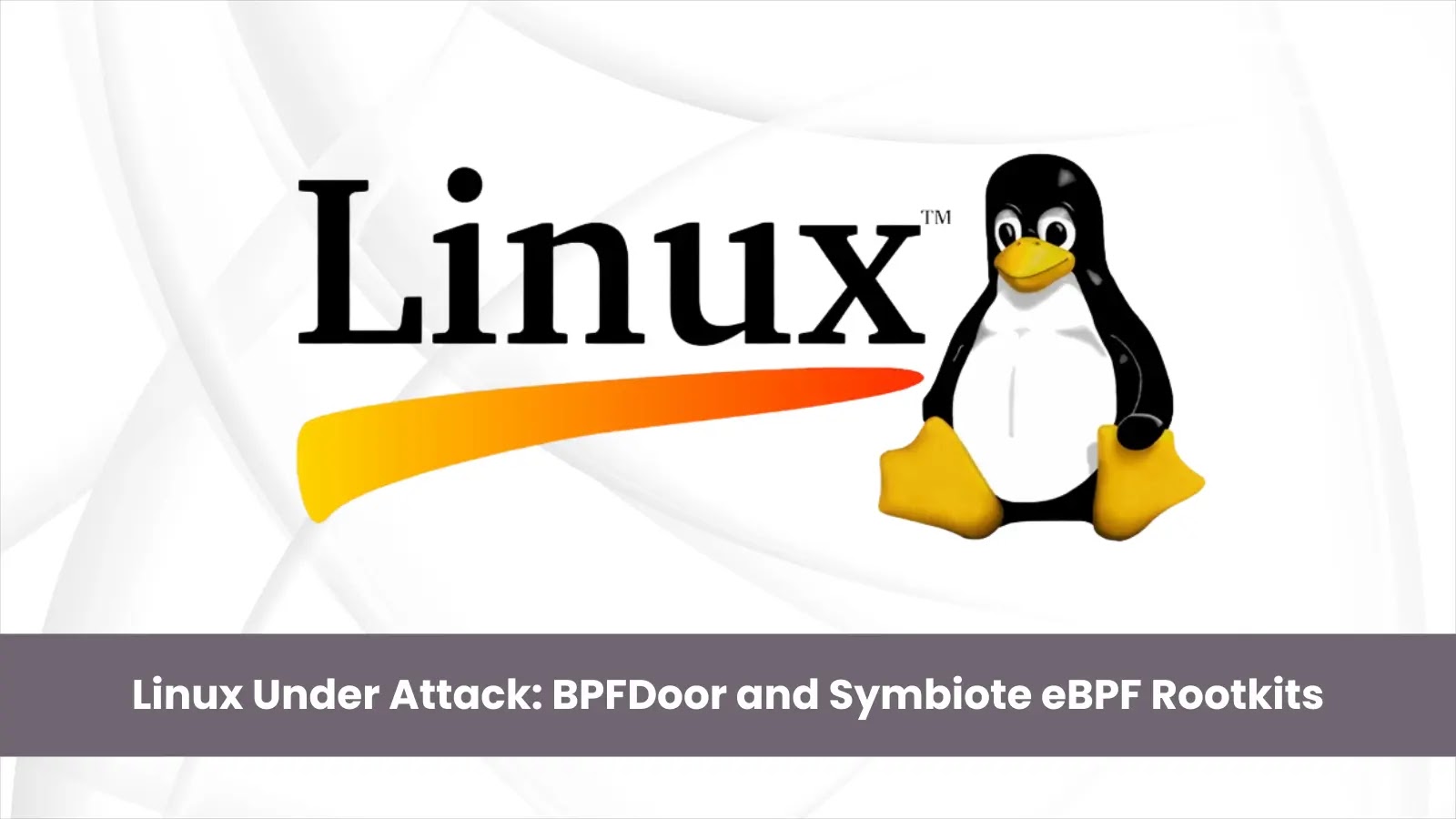 Advanced eBPF-Based Rootkits Target Linux Systems