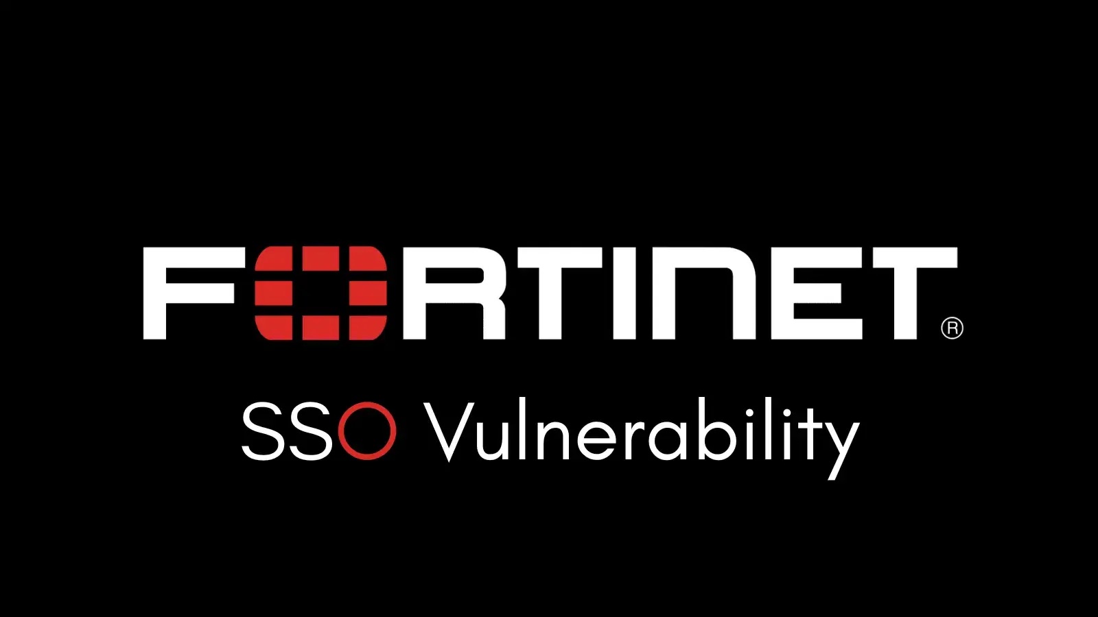 Critical FortiGate SSO Vulnerability Actively Exploited in Real-World Attacks