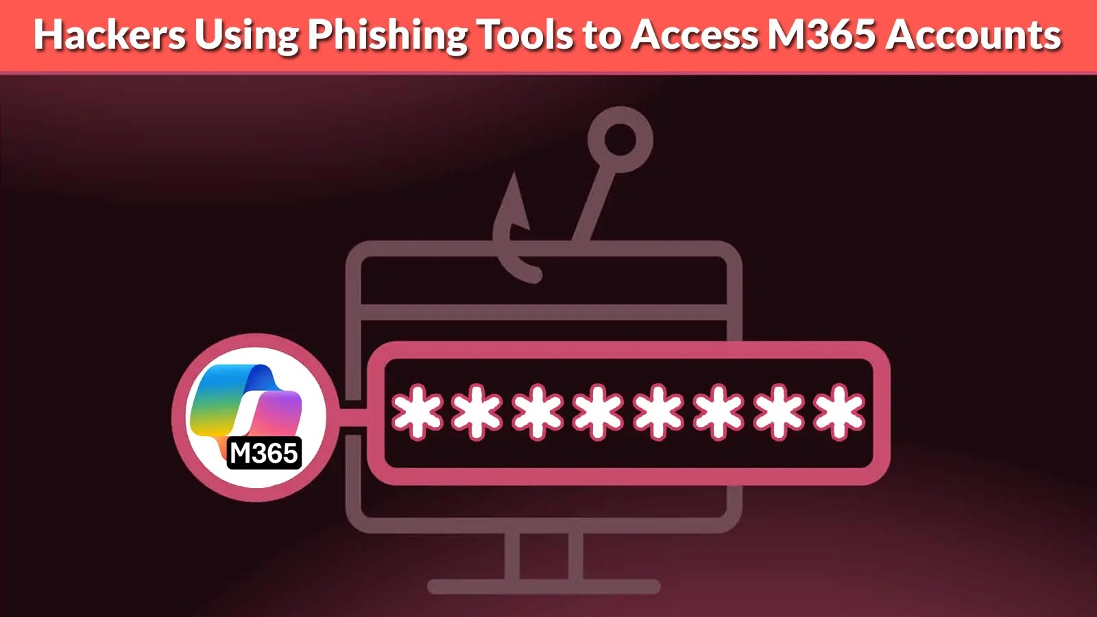 Hackers Using Phishing Tools to Access M365 Accounts via OAuth Device Code