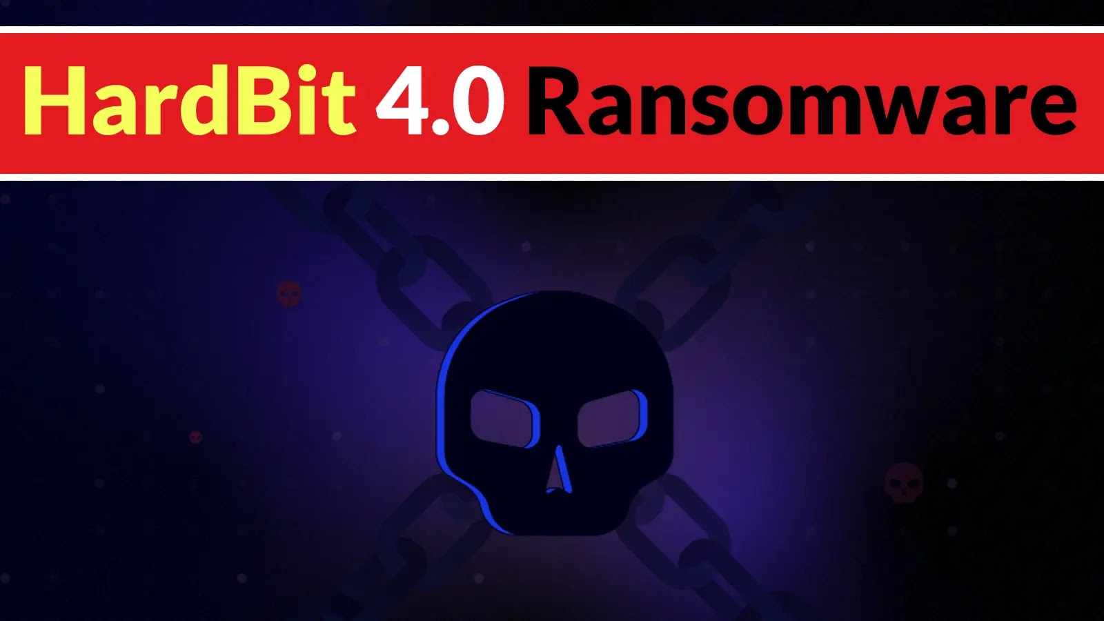 HardBit 4.0 Ransomware Actors Attack Open RDP and SMB Services to Persist Access