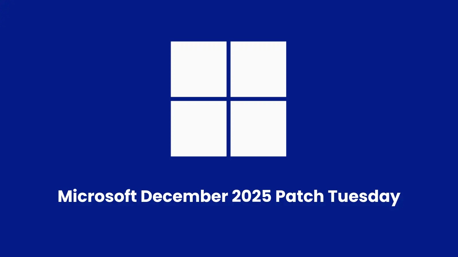 Microsoft December 2025 Patch Tuesday Fixes 56 Vulnerabilities Fixed and 3 Zero-days